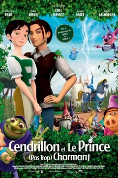 Affiche du film Cendrillon et le prince (pas trop) charmant