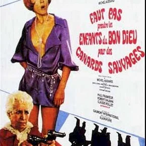 Photo du film : Faut pas prendre les enfants du bon dieu pour des canards sauvages