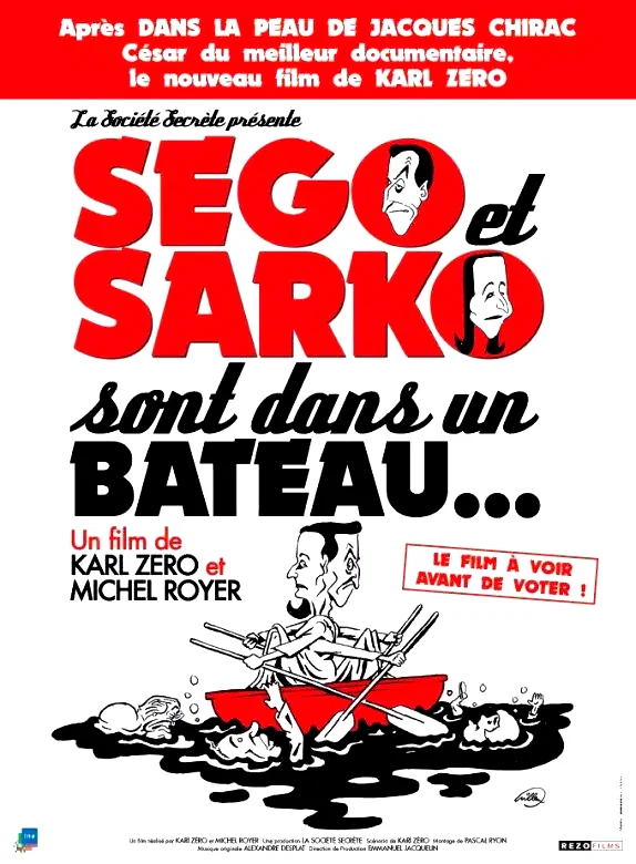 Affiche du film : Ségo et Sarko sont dans un bateau