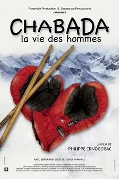 Affiche du film = Chabada, la vie des hommes