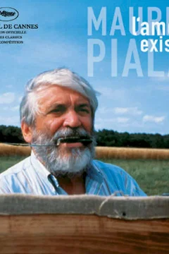 Affiche du film Maurice Pialat, l'amour existe