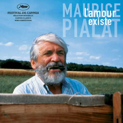 Affiche du film : Maurice Pialat, l'amour existe