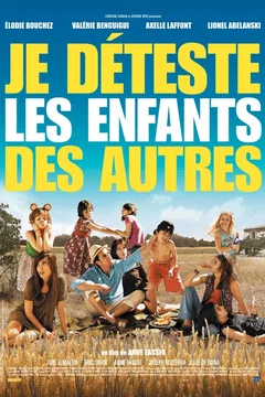 Affiche du film Je déteste les enfants des autres