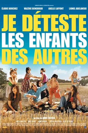Affiche du film : Je déteste les enfants des autres