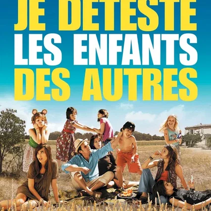 Miniature photo du film : Je déteste les enfants des autres