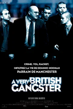 Affiche du film = A very british gangster