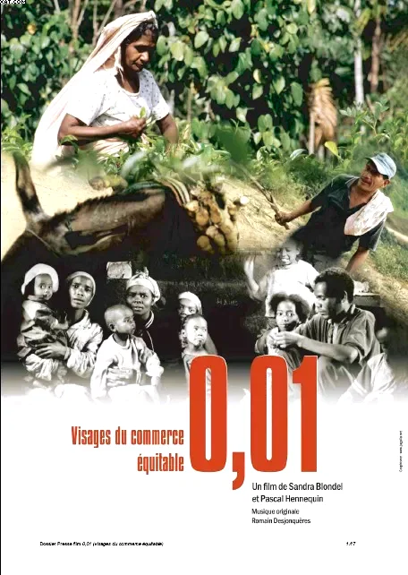 Affiche du film : 0,01, visages du commerce équitable