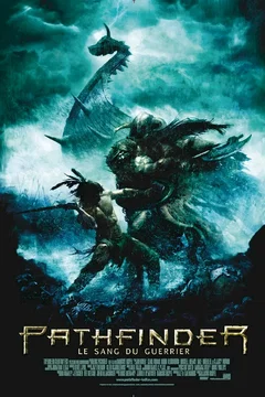 Affiche du film = Pathfinder, le sang du guerrier