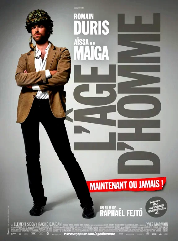 Affiche du film : L'âge d'homme (maintenant ou jamais)