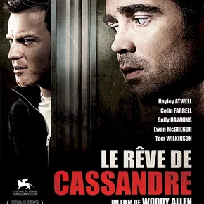 Photo du film : Le rêve de Cassandre