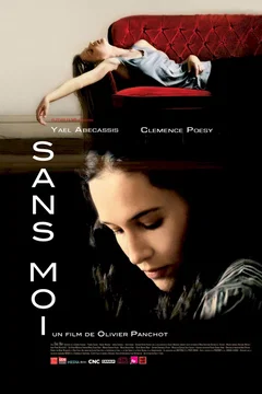 Affiche du film = Sans moi