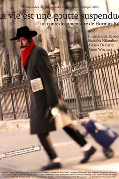 Affiche du film La vie est une goutte suspendue