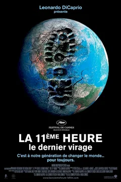 Affiche du film La 11ème heure, le dernier virage