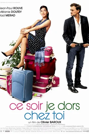 Affiche du film : Ce soir, je dors chez toi