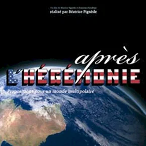 Photo du film : Après l'hégémonie, propositions pour un monde multipolaire