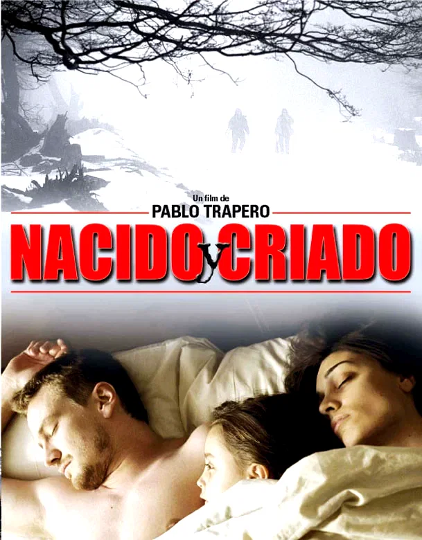 Affiche du film : Nacido y criado