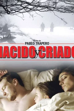 Affiche du film = Nacido y criado
