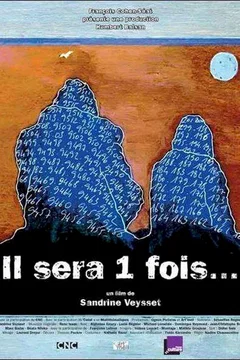 Affiche du film = Il sera une fois...