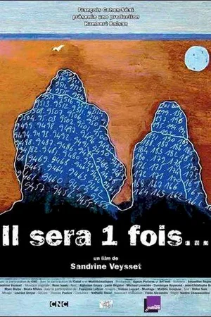 Affiche du film : Il sera une fois...