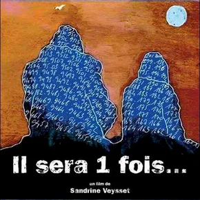 Photo du film : Il sera une fois...