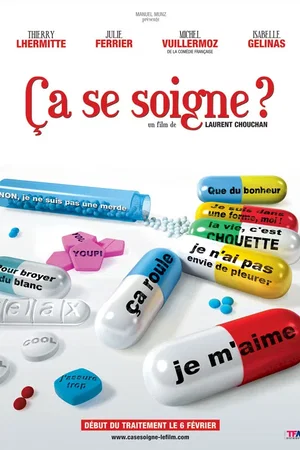 Affiche du film : Ca se soigne ?