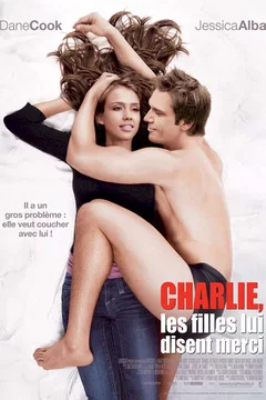 Affiche du film Charlie, les filles lui disent merci