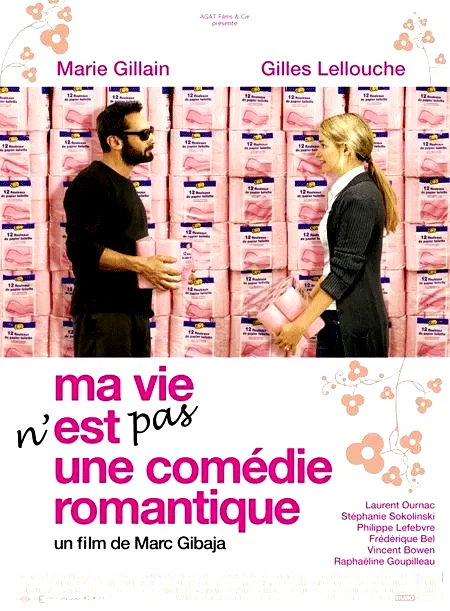 Affiche du film : Ma vie n'est pas une comédie romantique