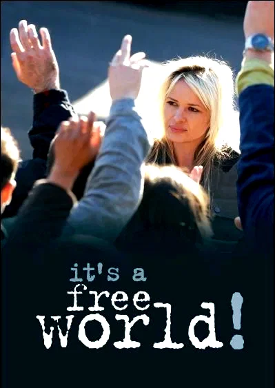 Affiche du film : It's a free world !