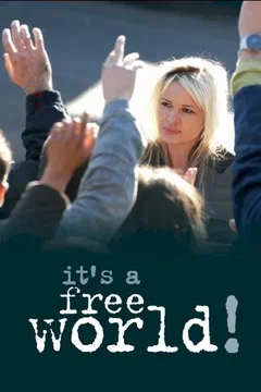 Affiche du film = It's a free world !