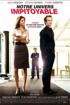 Affiche du film = Notre univers impitoyable