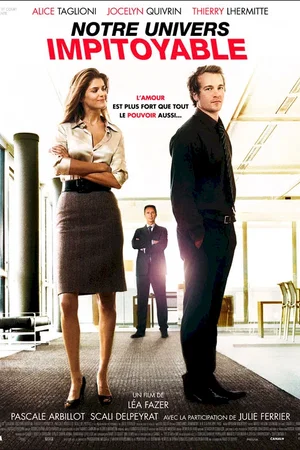 Affiche du film : Notre univers impitoyable
