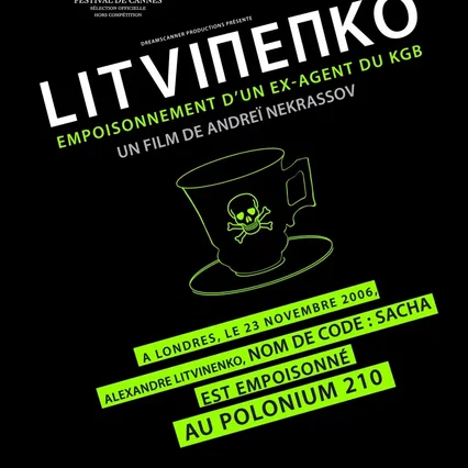 Miniature photo du film : Litvinenko, empoisonnement d'un ex agent du KGB