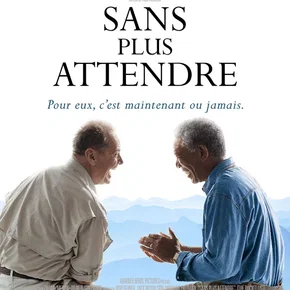 Photo du film : Sans plus attendre