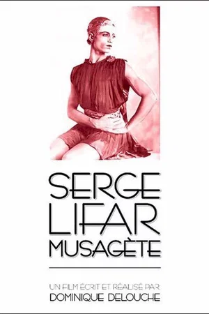 Affiche du film : Serge lifar musagete