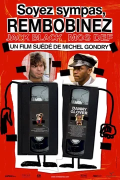 Affiche du film Soyez sympas, rembobinez