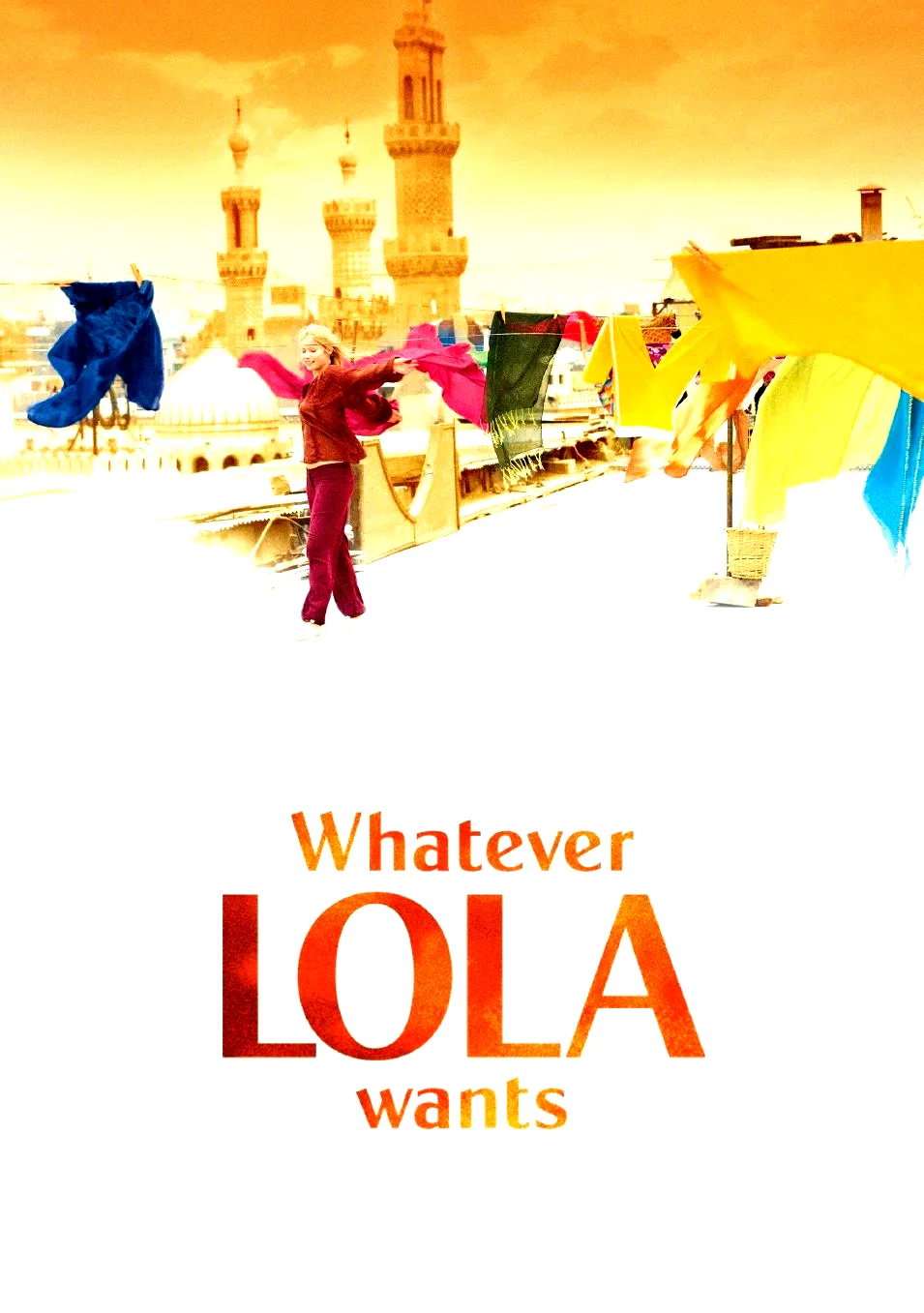 Affiche du film : Whatever Lola wants