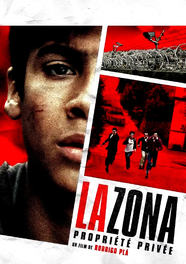 Affiche du film : La zona, propriété privée