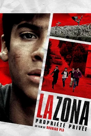 Affiche du film : La zona, propriété privée