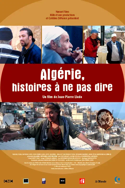 Affiche du film : Algérie, histoires à ne pas dire...
