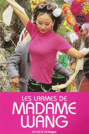 Affiche du film : Les larmes de madame Wang