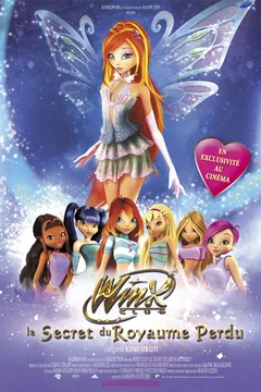 Affiche du film = Winx club : le secret du royaume perdu