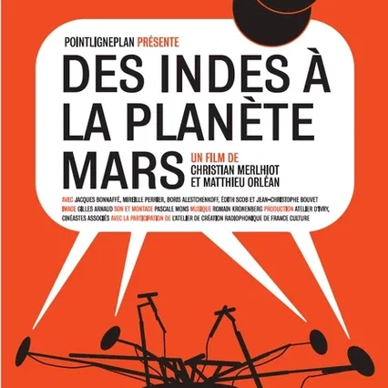 Miniature photo du film : Des Indes à la Planète Mars