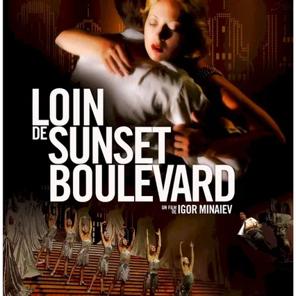Miniature photo du film : Loin de Sunset Boulevard