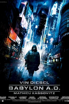 Affiche du film Babylon A.D.