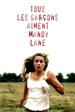 Affiche du film : Tous les garçons aiment Mandy Lane