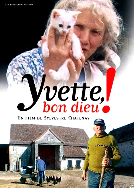 Affiche du film : Yvette, bon dieu !