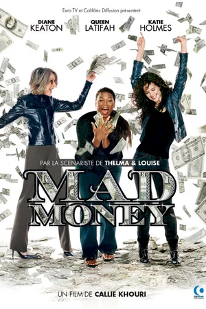 Affiche du film : Mad money