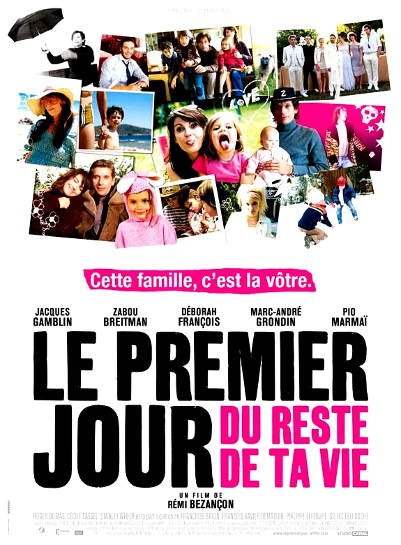Affiche du film : Le premier jour du reste de ta vie