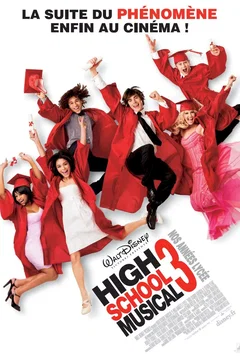 Affiche du film High School Musical 3 : nos années lycée