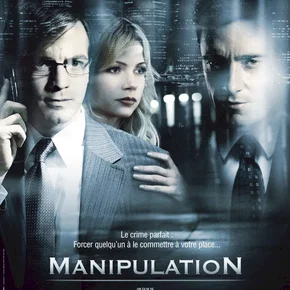 Photo du film : Manipulation